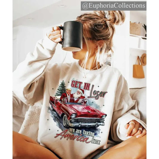 #Trump Christmas Get In Loser We Are Taking America Back Sweater, Hoodie, Tee Shirt , Global Trending Outfits