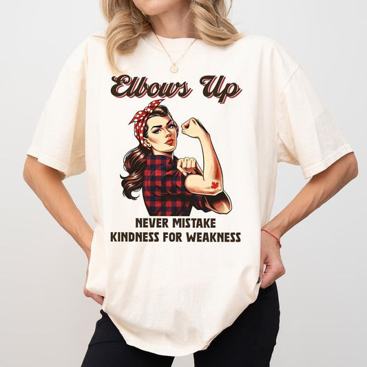 Vintage Elbows Up Comfort Colors Shirt, Retro Canada Clothing, Never Mistake Kindness for Weakness Graphic Tee, Support Canada Clothing