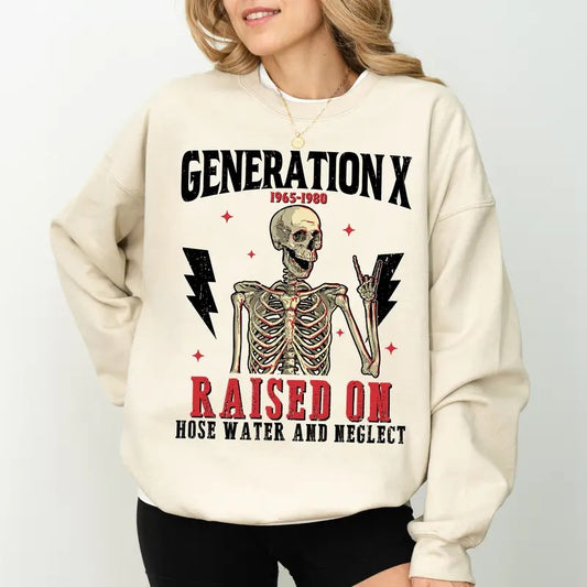 Vintage Generation X Unisex Sweatshirt, Gen X Raised on Hose Water and Neglect Crewneck, Retro Skeleton Long Sleeved Pullover, Christmas Gifts