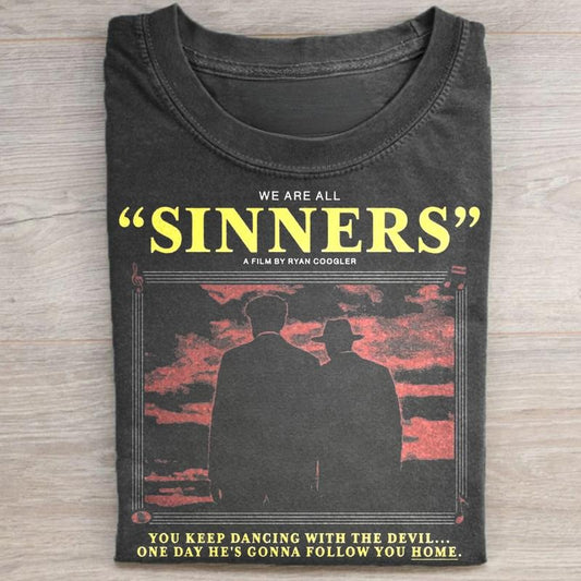 Vintage We Are All Sinners Graphic Tee - Sinners Movie Shirt - Ryan Coogler Shirt - Michael B. Jordan Shirt - Trending Movies Shirt Casual