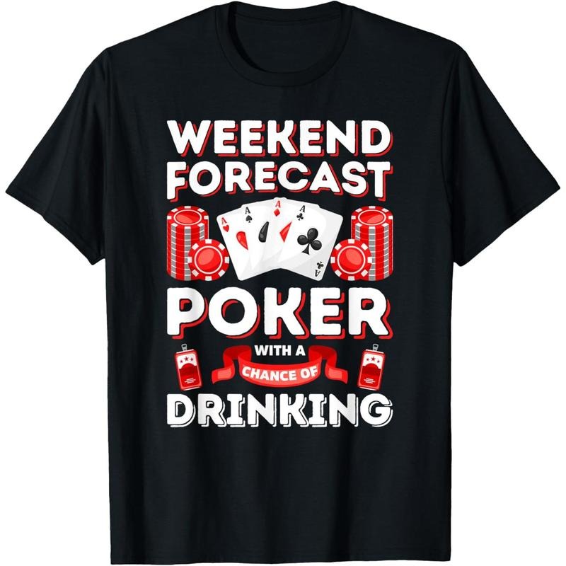 Vintage Weekend Forecast Poker Drinking T-shirt for Men T-Shirt made in usa