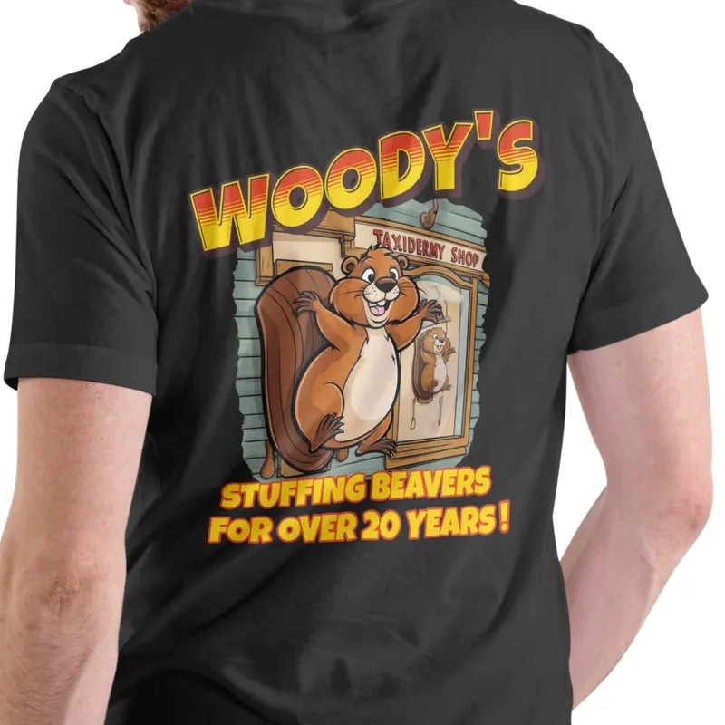 WOODYS TAXIDERMY SHOP Stuffing beavers for over 20 years T Shirt. Casual Cotton Hoodie, Sweatshirt | FreshTeex.com