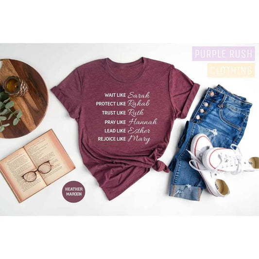 Wait Like Sarah Protect Like Rehab Trust Like Ruth Shirt Christian Religious Shirts Bible Shirt Religious Gifts Faith Shirt