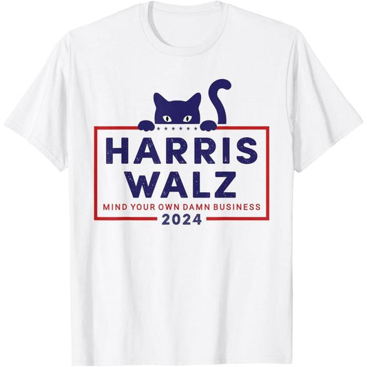 Walz Mind Your Own Damn Business Harris Waltz Cat Lady T-Shirt made in usastyle{n002}2