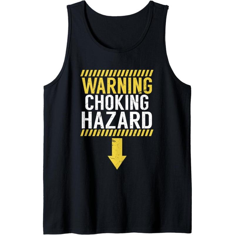 Warning Choking Hazard | Funny Dick Joke Gift for Men Tank Top MADE IN USA