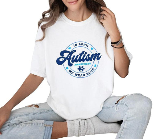 We Wear Blue For Autism Awareness Shirt, In April We Wear Blue, Autism Support Tee, Unisex T-Shirt, Autism Gifts Ideas, Gifts For Family Sister, Short Sleeve Tee Shirt, Gifts For Autism Awareness Month