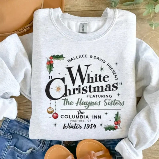 White Christmas Movie Sweatshirt, Hoodie, T - Shirt, Christmas Holiday Shirt, White Christmas Movie 1954 Shirt, Christmas Shirt, Wallace And Davis