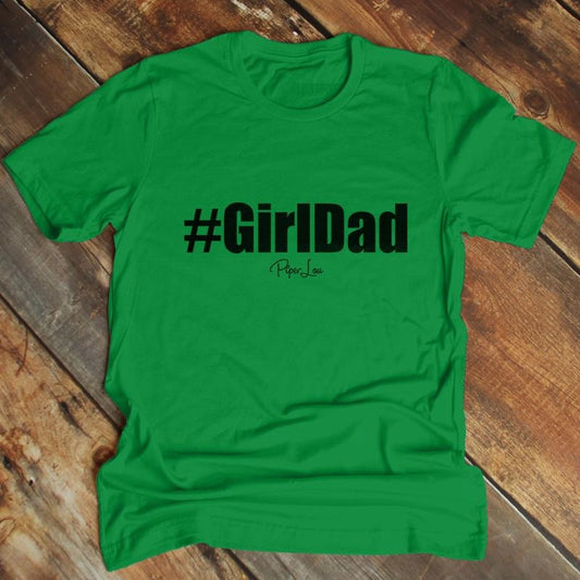 FLASH SALE | Girl Dad Apparel, Printed In The USA, Tee Blue / Ash / Military Gree / Turf Green / White, #mensapparel #dads #blackprint