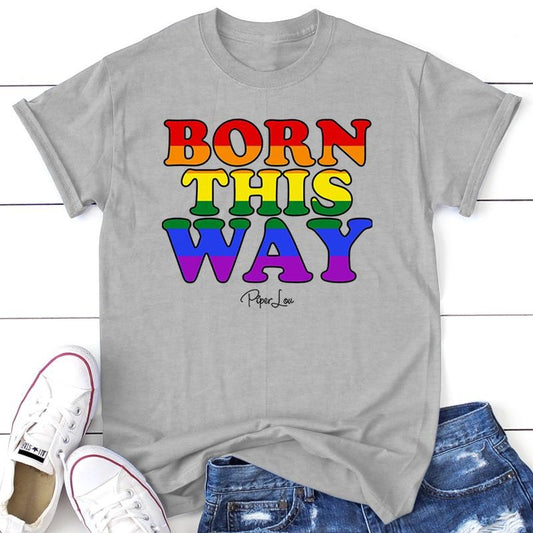 Born This Way Graphic Tee, Proudly Printed In The USA, Tee Gray / White, #sassy #cute #colorprint