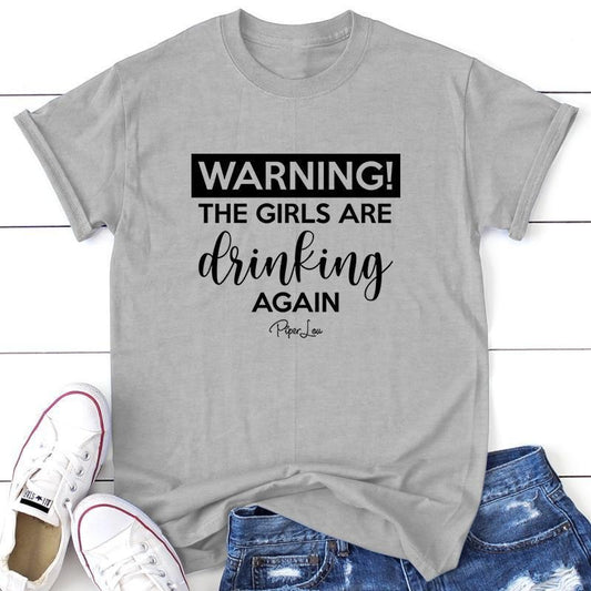 Warning The Girls Are Drinking Tee, Proudly Printed In The USA, Tee Gray / White, #sassy #cute #colorprint