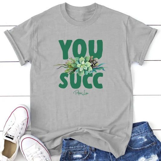 You Succ Tee, Proudly Printed In The USA, Tee Gray / White, #sassy #cute #colorprint