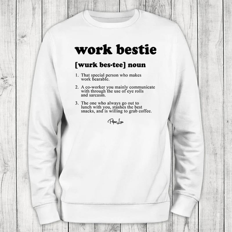 Work Bestie Sweatshirt, Proudly Printed In The USA, Sweatshirt Gray / White, #sassy #cute #colorprint