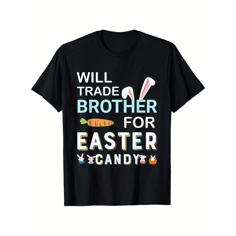 Will Trade Brother For Easter Candy Bunny Easter Day T-Shirt, Suitable for Mens & Womens Outdoor T-Shirt, 100%cotton, S-XXXL made in usa