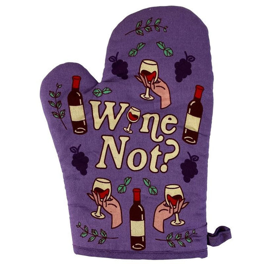 Wine Not Oven Mitt Funny Vino Wine Lover Drinking Why Not Kitchen Glove Funny Graphic Kitchenwear Funny Wine  Novelty Cookware Purple