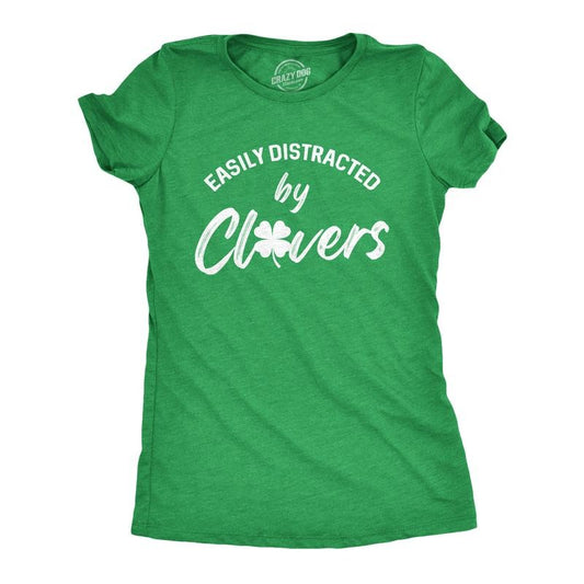 Womens Easily Distracted By Clovers T Shirt Funny Saint Patrick's Day Four Leaf Clover Novelty Graphic Tee For Ladies Funny Womens T Shirts Cute Slimming Top Comfortable Soft Womenswear Saint Green