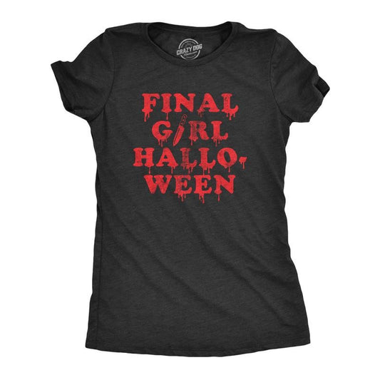 Womens Final Girl Halloween T Shirt Funny Horror Movie Lover Graphic Novelty Tee Funny Womens T Shirts Cute Slimming Top Comfortable Soft Womenswear Halloween Tops for Women Funny Movie Top Women's Black