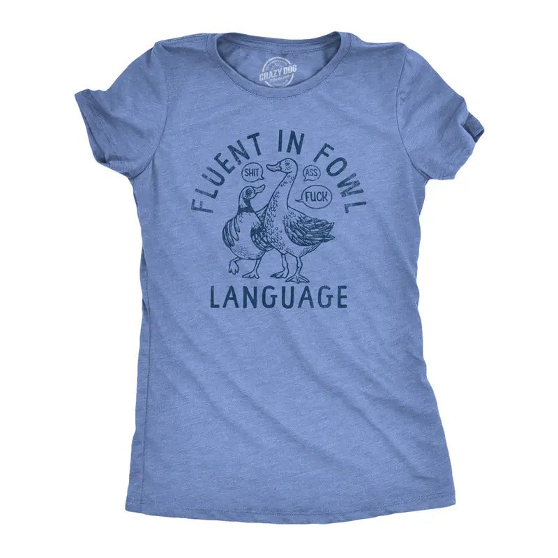 Womens Fluent In Fowl Language T Shirt Funny Swearing Cursing Ducks Joke Tee For Ladies Funny Womens T Shirts Cute Slimming Top Comfortable Soft Womenswear Sarcastic T Shirt for Women Funny Animal T Light Blue