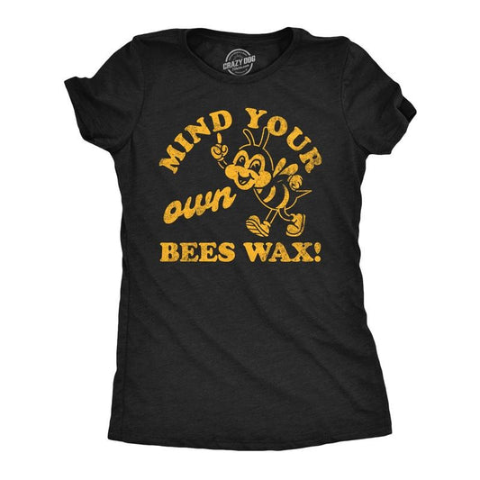 Womens Funny T Shirts Mind Your Own Bees Wax Sarcastic Bumble Bee Graphic Tee for Ladies Funny Womens T Shirts Cute Slimming Top Black -
