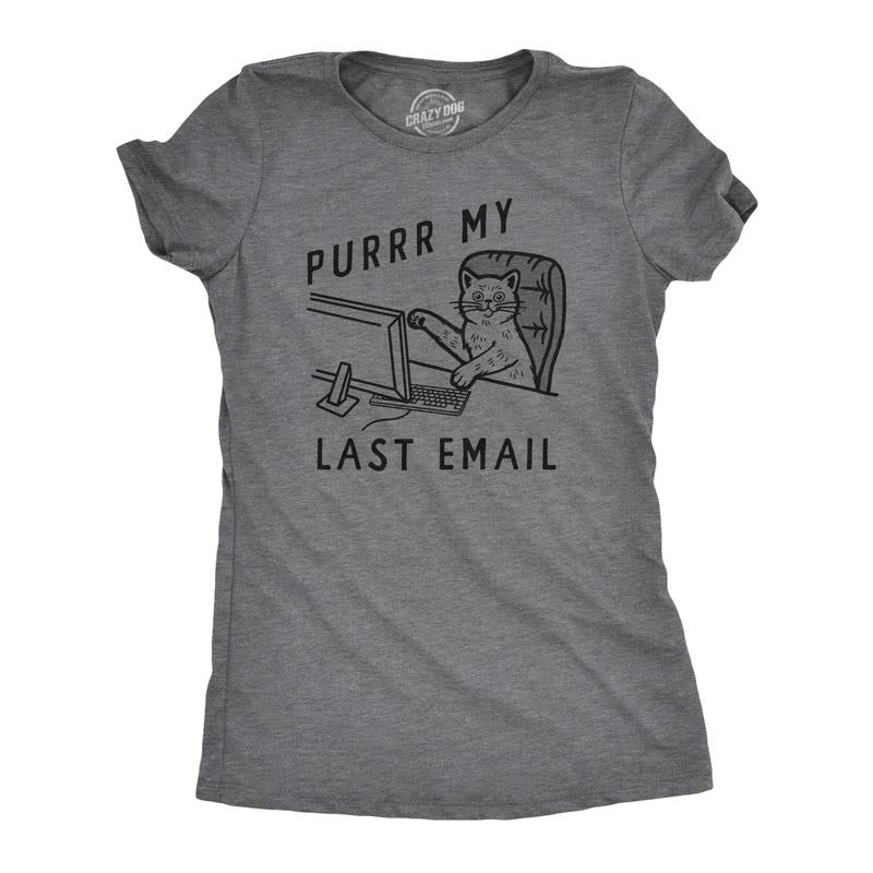 Womens Funny T Shirts Purrr My Last Email Sarcastic Kitten Graphic Novelty Work Tee For Ladies Funny Womens T Shirts Cute Slimming Top Comfortable Soft Womenswear Office Tops for Women Funny Cat Top Dark Grey