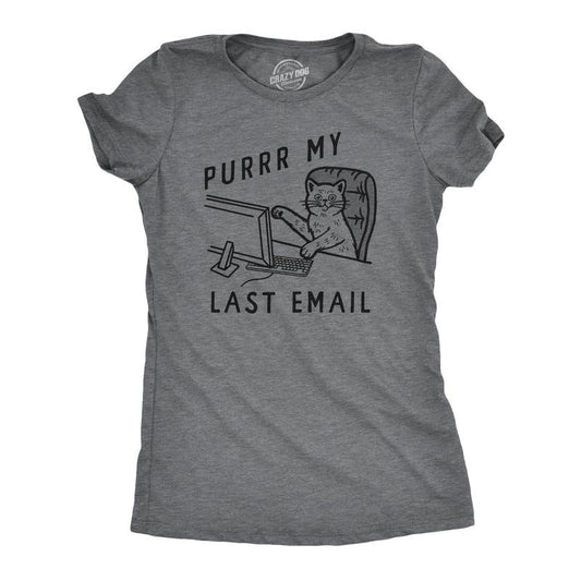 Womens Funny T Shirts Purrr My Last Email Sarcastic Kitten Graphic Novelty Work Tee For Ladies Funny Womens T Shirts Cute Slimming Top Comfortable Soft Womenswear Office Tops for Women Funny Cat Top Dark Grey