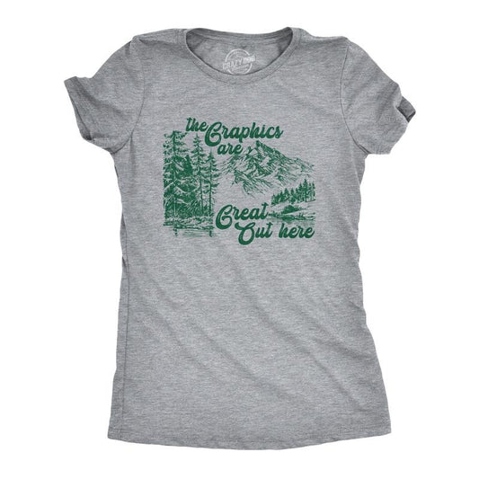 Womens Funny T Shirts The Graphics Are Great Out Here Sarcastic Camping Novelty Tee For Ladies Funny Womens T Shirts Cute Slimming Top Comfortable Soft Womenswear Sarcastic Tops for Women Funny Light Grey