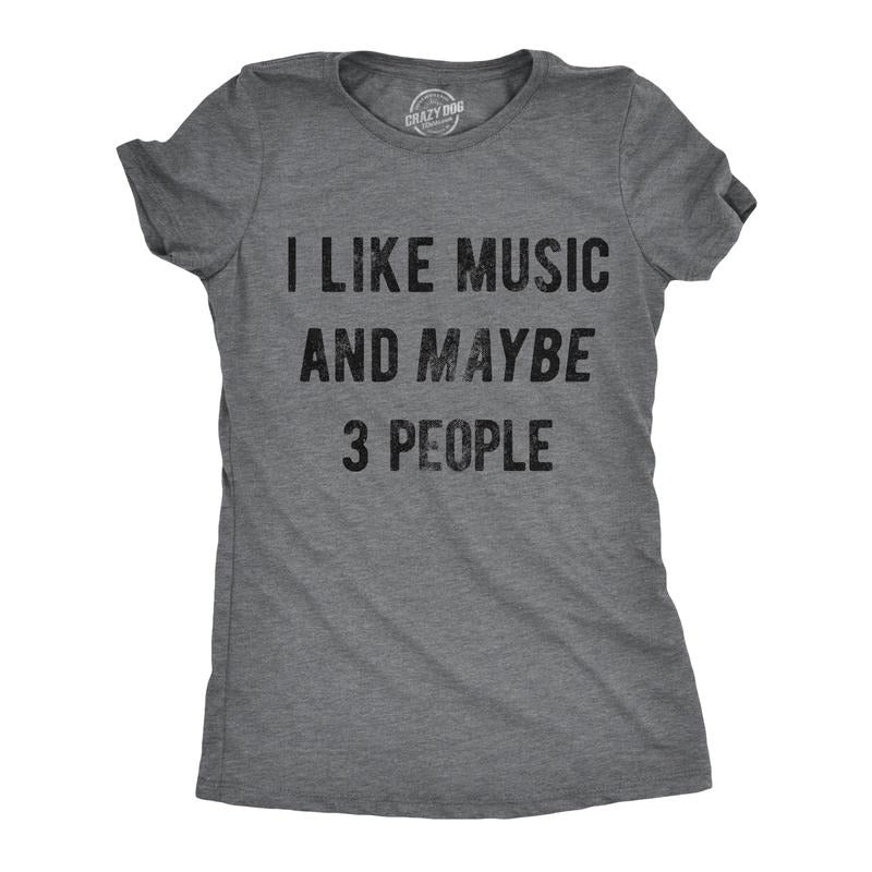 Womens I Like Music and Maybe 3 People T Shirt Funny Band Tee Funny Womens T Shirts Cute Slimming Top Comfortable Soft Womenswear Introvert Tops for Women Funny Music Top Women's Novelty Tees Dark Grey