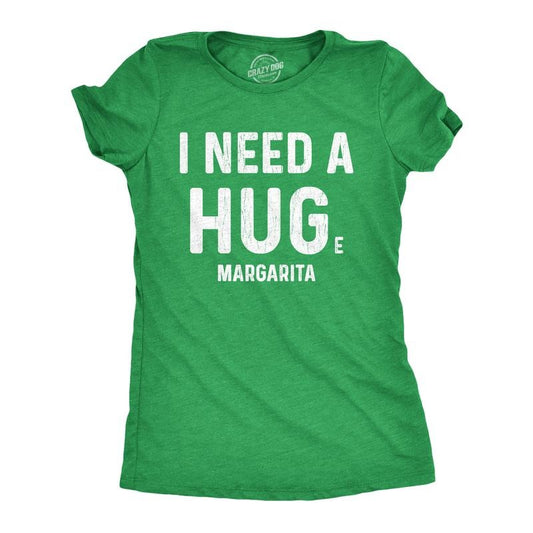 Womens I Need A Huge Margarita T Shirt I Need A Hug Drinking Graphic Tee Funny Womens T Shirts Cute Slimming Top Comfortable Soft Womenswear Saint Patrick's Day Tops for Women Funny Drinking Top Green -