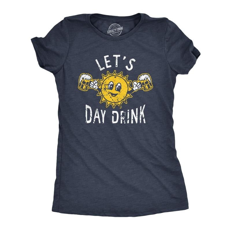 Womens Lets Day Drink T Shirt Funny Drunken Sunny Booze Drinking Tee for Ladies Funny Womens T Shirts Cute Slimming Top Comfortable Soft Womenswear Funny Drinking Top Women's Novelty Tees Navy -