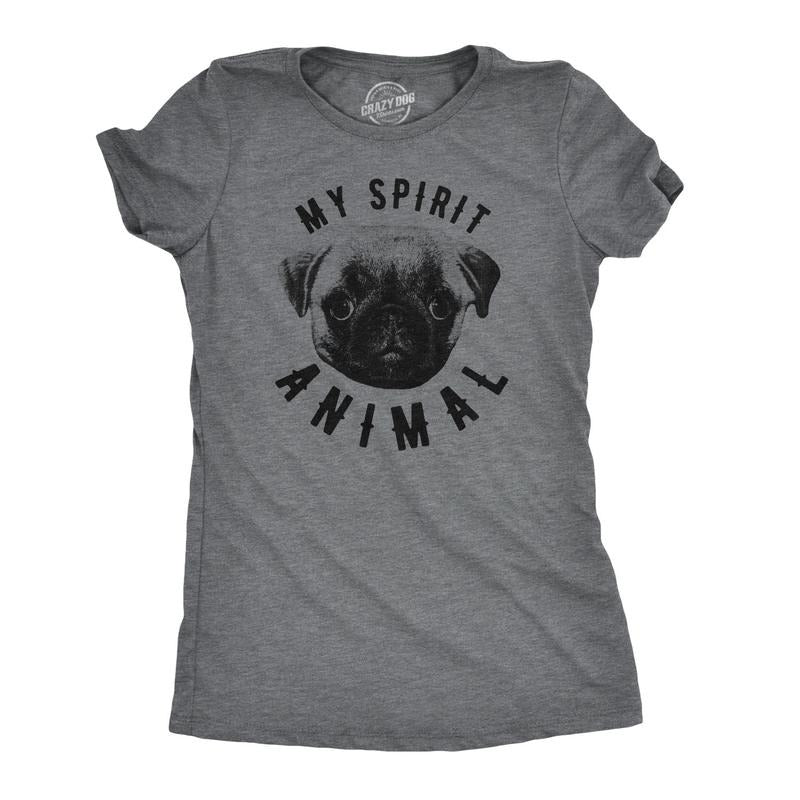Womens My Spirit Animal Pug T Shirt Funny Dog Mom Tee Cute Top Gift for Her Funny Womens T Shirts Cute Slimming Top Comfortable Soft Dark Grey