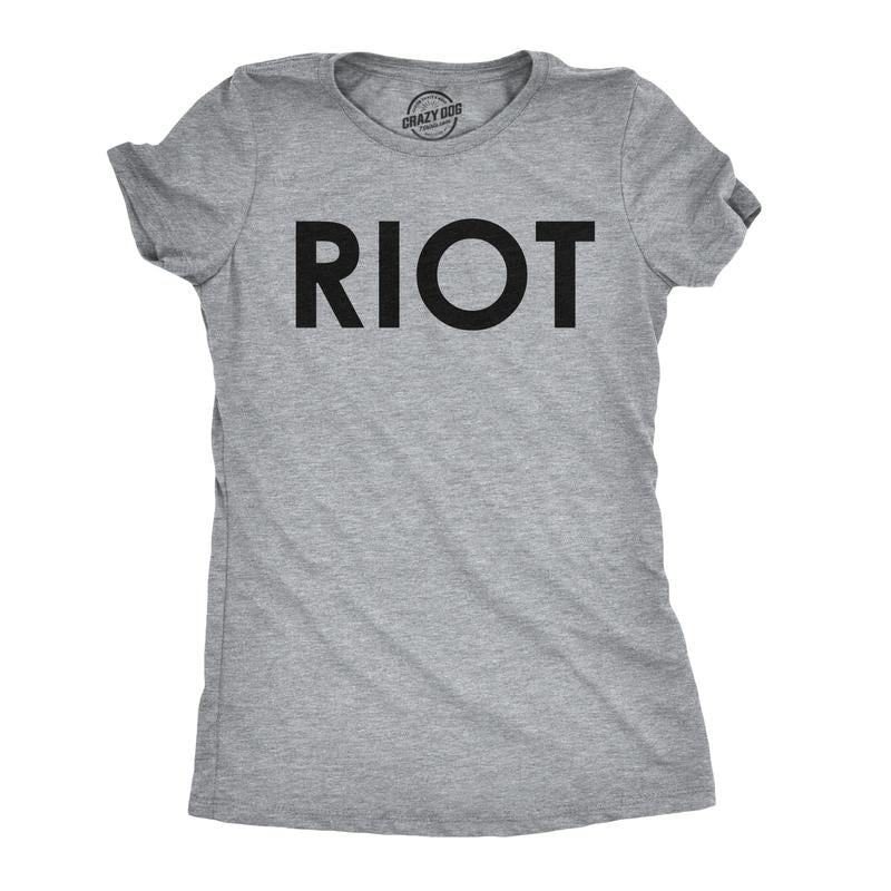 Womens Riot T shirt Funny Shirt for Ladies Political Novelty Tees Humor Funny Womens T Shirts Cute Slimming Top Comfortable Soft Womenswear Funny Political Top Women's Novelty Tees
