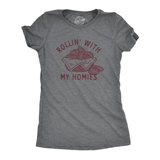 Womens Rollin With My Homies T Shirt Funny Thanksgiving Bread Dinner Roll Joke Tee For Ladies Funny Womens T Shirts Cute Slimming Top Comfortable Soft Womenswear Thanksgiving Tops for Women Funny Food Dark Grey