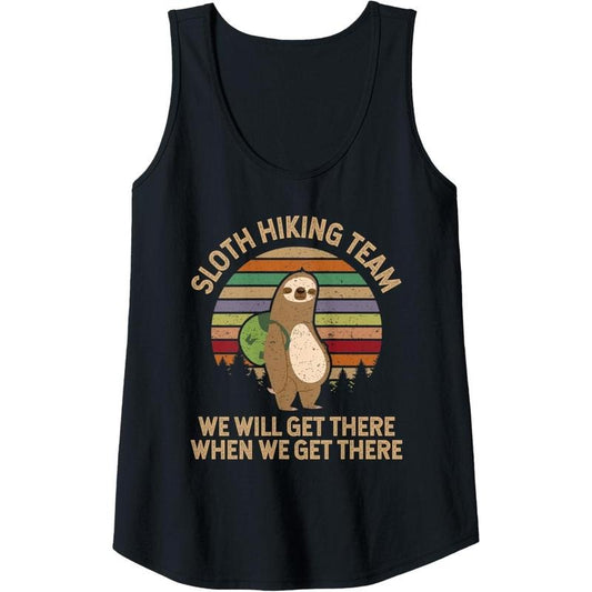 Womens Sloth Hiking Team - We Will Get There When We Get There Tank Top made in USA
