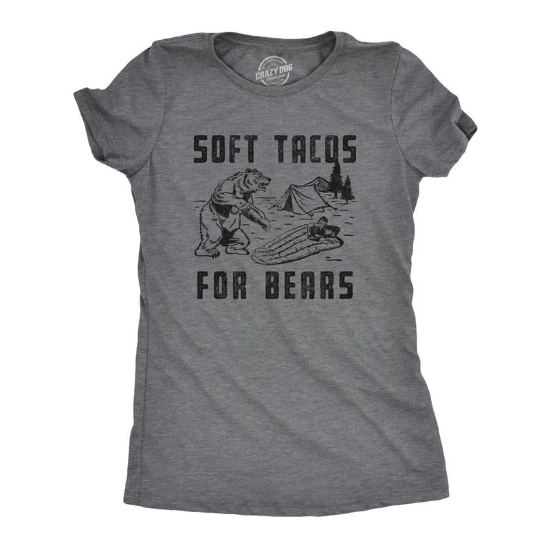Womens Soft Tacos For Bears T Shirt Funny Sarcastic Camping Bear Attack Graphic Top Gag Gift Funny Womens T Shirts Cute Slimming Top Comfortable Soft Womenswear Food Tops for Women Funny Sarcastic Top Dark Grey