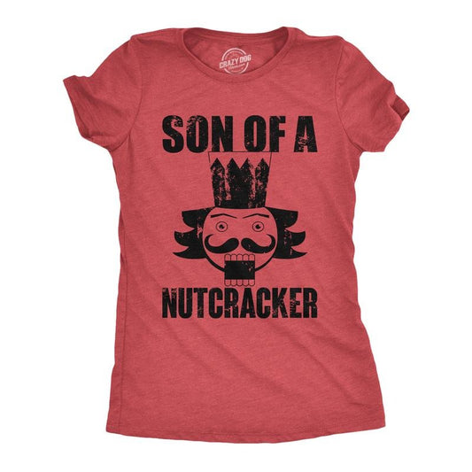 Womens Son Of A Nutcracker T Shirt Funny Xmas Holiday Season Lovers Joke Tee For Ladies Funny Womens T Shirts Cute Slimming Top Comfortable Soft Womenswear Christmas Tops for Women Funny Sarcastic Top Red -
