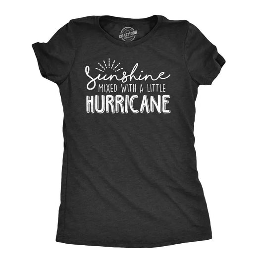 Womens Sunshine Mixed With A Little Hurricane T Shirt Cute Sarcastic Tee For Ladies Funny Womens T Shirts Cute Slimming Top Comfortable Soft Womenswear Funny Sarcastic Top Women's Novelty Tees Black