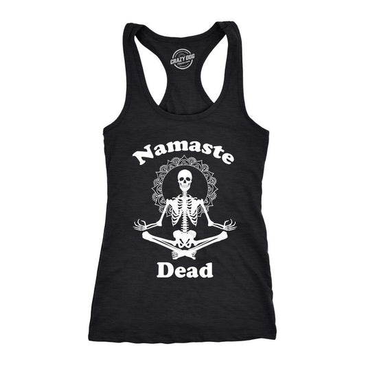 Womens Tank Namaste Dead T Shirt Funny Yoga Halloween Skeleton Tee Funny Racerback Tank Cute Slimming Tank tops comfortable soft top Black