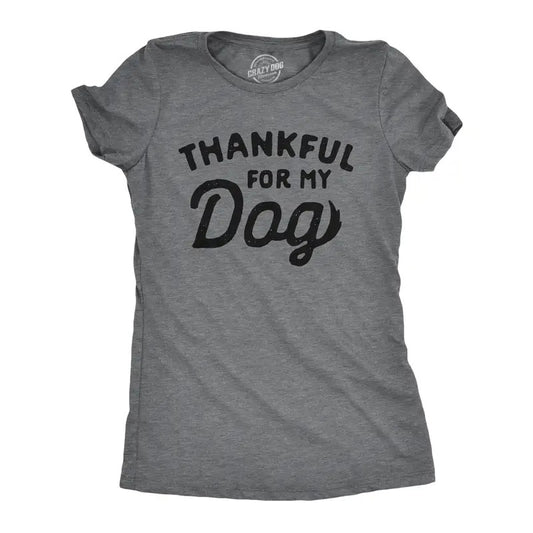 Womens Thankful For My Dog T Shirt Funny Cute Pet Puppy Thanksgiving Graphic Tee Funny Womens T Shirts Cute Slimming Top Comfortable Soft Womenswear Thanksgiving Tops for Women Funny Dog Top Women's Dark Grey