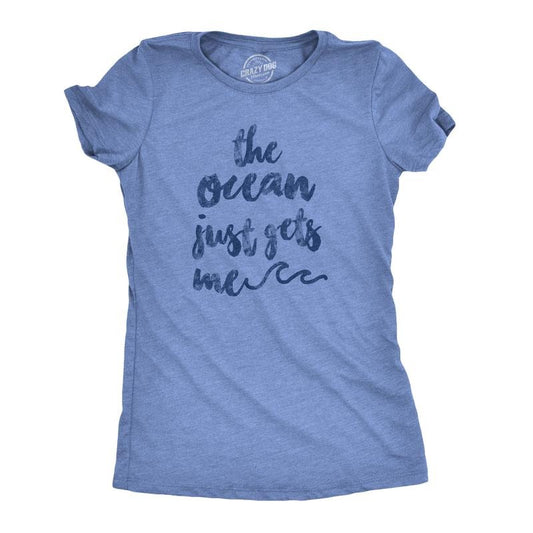 Womens The Ocean Just Gets Me T Shirt Funny Beach Vacation Tee Funny Womens T Shirts Cute Slimming Top Comfortable Soft Womenswear Funny Summer Top Women's Novelty Tees Light Blue
