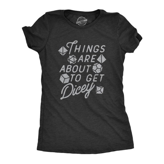Womens Things Are About To Get Dicey T Shirt Funny Role Playing Dice Game Joke Tee For Ladies Funny Womens T Shirts Cute Slimming Top Comfortable Soft Womenswear Funny Sarcastic Top Women's Novelty Black -