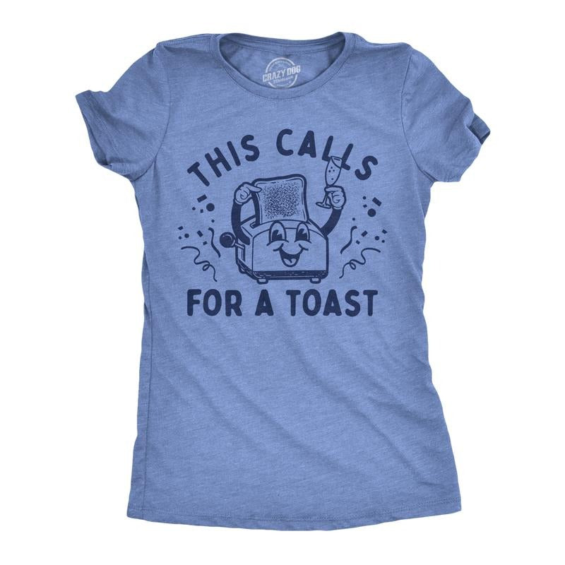 Womens This Calls For A Toast T Shirt Funny Breakfast Toaster Joke Tee For Ladies Funny Womens T Shirts Cute Slimming Top Comfortable Soft Womenswear Sarcastic T Shirt for Women Funny Food T Shirt Light Blue
