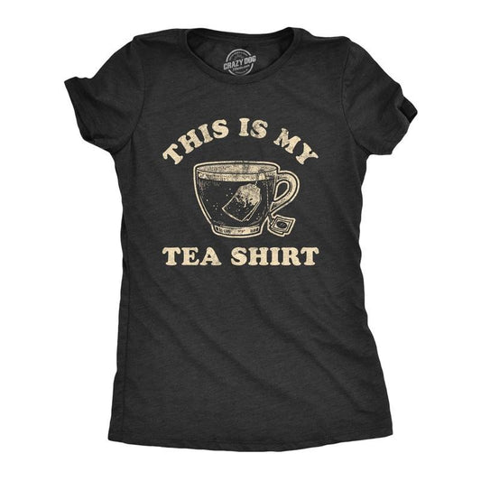 Womens This Is My Tea Shirt T Shirt Funny Cup Of Tea Sarcastic Wordplay Graphic Novelty Tee Funny Womens T Shirts Cute Slimming Top Comfortable Soft Womenswear Food Tops for Women Funny Sarcastic Top Black -