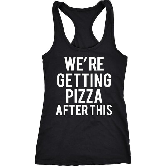 Womens Were Getting Pizza After This Funny Workout Sleeveless Fitness Tank Top Funny Racerback Tank Cute Slimming Tank tops comfortable soft top Food Tank Top for Women Funny Fitness Sleeveless Tee Black