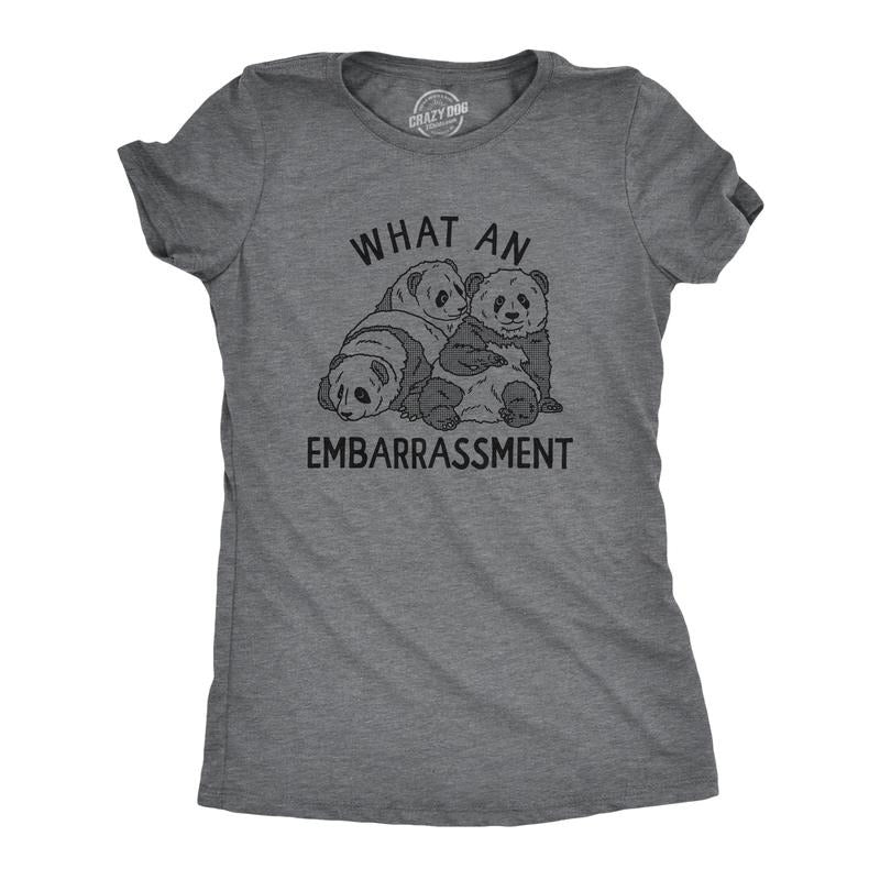 Womens What An Embarrasment T Shirt Funny Panda Bear Joke Tee For Ladies Funny Womens T Shirts Cute Slimming Top Comfortable Soft Womenswear Animal Tops for Women Funny Sarcastic Top Women's Novelty Dark Grey