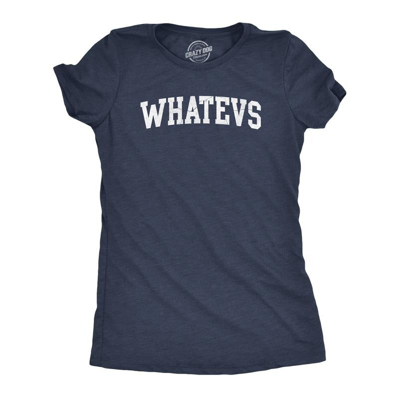 Womens Whatevs T Shirt Funny Whatever Dont Care Bored Joke Tee For Ladies Funny Womens T Shirts Cute Slimming Top Comfortable Soft Womenswear Funny Sarcastic Top Women's Novelty Tees Navy -