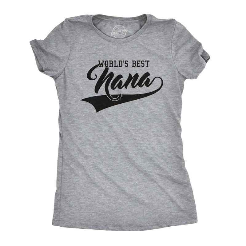 Womens Worlds Best Nana Funny Grandmother Family T shirt Funny Womens T Shirts Cute Slimming Top Comfortable Soft Womenswear Mother's Day Tops for Women Funny Grandma Top Women's Novelty Tees Light Grey