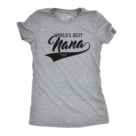 Womens Worlds Best Nana Funny Grandmother Family T shirt Funny Womens T Shirts Cute Slimming Top Comfortable Soft Womenswear Mother's Day Tops for Women Funny Grandma Top Women's Novelty Tees Light Grey