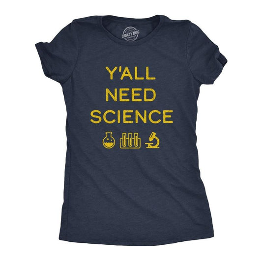 Womens Y'all Need Science T Shirt Funny Nerdy Chemstiry Graphic Novelty Tee Funny Womens T Shirts Cute Slimming Top Comfortable Soft Womenswear Funny Science Top Women's Novelty Tees Navy