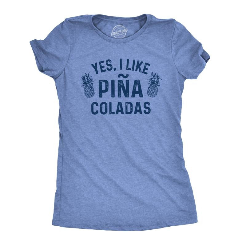 Womens Yes I Like Pina Coladas T Shirt Funny Tropical Vacation Drinking Tee Funny Womens T Shirts Cute Slimming Top Comfortable Soft Womenswear Drinking Tops for Women Funny Summer Top Women's Novelty Light Blue