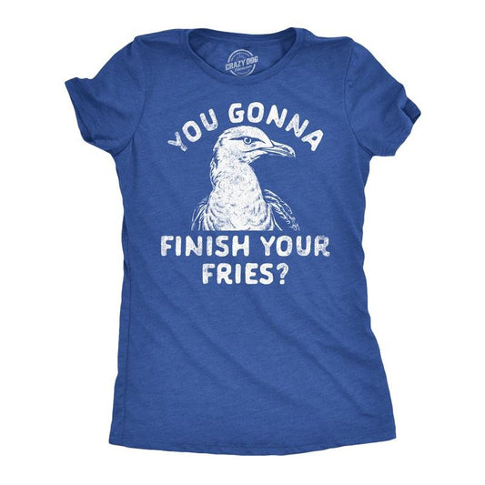 Womens You Gonna Finish Your Fries Funny T Shirt Sarcastic Graphic Tee For Ladies Funny Womens T Shirts Cute Slimming Top Comfortable Soft Womenswear Sarcastic Tops for Women Funny Food Top Women's Royal -