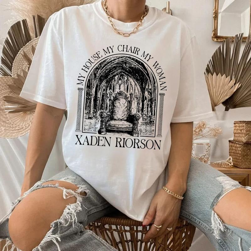 Xaden My House My Chair My Woman T Shirt Fantasy Bookish Bookish Merch Cotton Womenswear , Unisex Sweater Pullover Tee